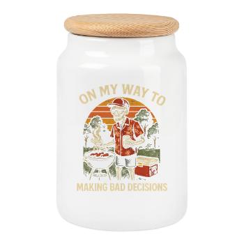 Grillen Humor On My Way To Making Bad Decisions  - Keksdose mit Holzdeckel - Weiß - Vorne