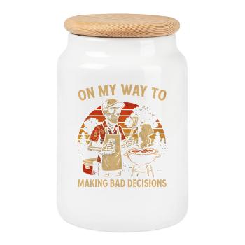 Grilling Humor On My Way To Making Bad Decisions - Cookie Jar with Wooden Lid - white - Front