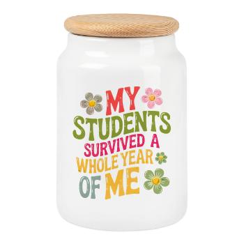 My Students Survived A Whole Year of Me Teacher - Cookie Jar with Wooden Lid - white - Front