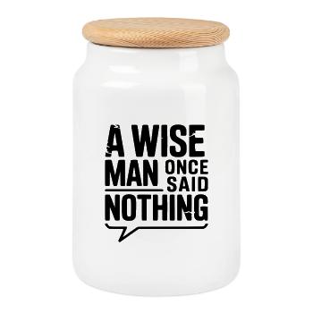 A Wise Man Once Said Nothing - Cookie Jar with Wooden Lid - white - Front
