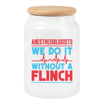 Anesthesiologist Without A Flinch Anesthesia - Cookie Jar with Wooden Lid - white - Front