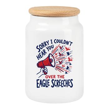 Sorry I Couldn't Hear You Over The Eagle Screeches - Cookie Jar with Wooden Lid - white - Front