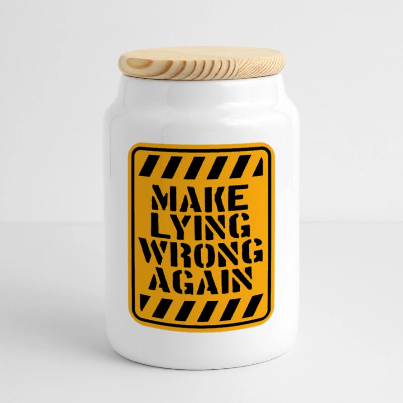 Make Lying Wrong Again Political Statement Logo Cookie Jar with Wooden Lid