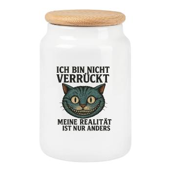 Ich bin nicht verrückt – Realität anders - Keksdose mit Holzdeckel - Weiß - Vorne
