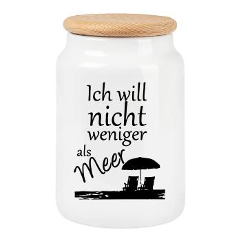Nicht weniger als Meer Urlaub, Reise, Geschenk - Keksdose mit Holzdeckel - Weiß - Vorne