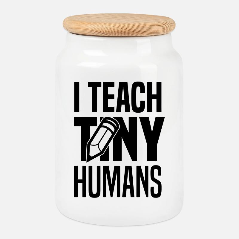 I teach tiny humans - Keksdose mit Holzdeckel - Weiß