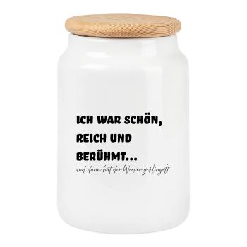 Ich war schön, reich und berühmt - Keksdose mit Holzdeckel - Weiß - Vorne