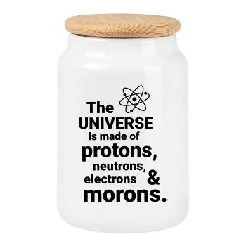 The Universe is made of protons, neutrorns - Cookie Jar with Wooden Lid - white - Front