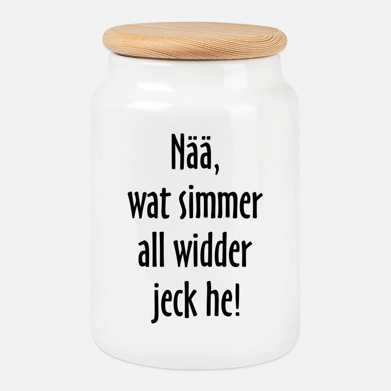 Nää, wat simmer all widder jeck he! Köln Spruch - Keksdose mit Holzdeckel - Weiß