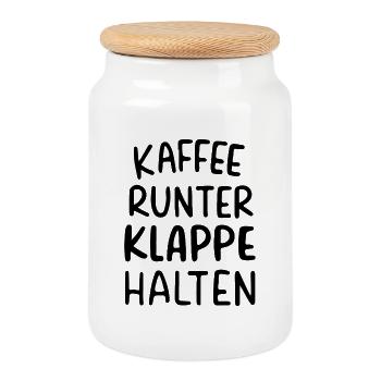 Kaffee Runter Klappe Halten – lustiges Kaffee Shir - Keksdose mit Holzdeckel - Weiß - Vorne