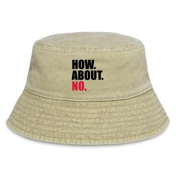 cool how about no saying funny how about n - Vintage Bucket Hat - vintage beige - Front