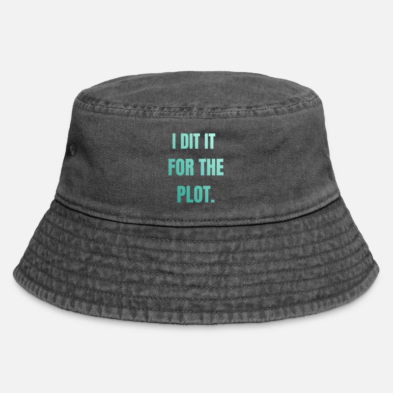 I did it for the plot - Vintage Bucket Hat - vintage black