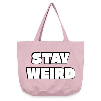 Stay Weird Bold Typography - Vintage-washed Shopper - vintage rose - Front