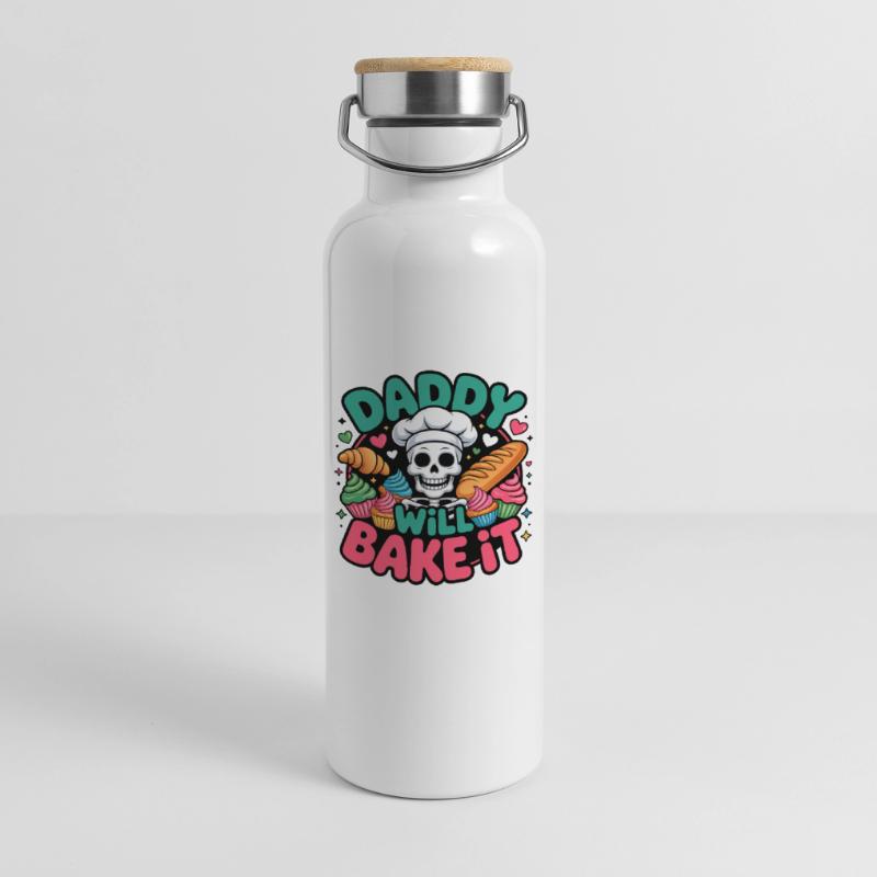 Daddy Will Bake It Skeleton Chef Thermal Bottle with Bamboo Lid