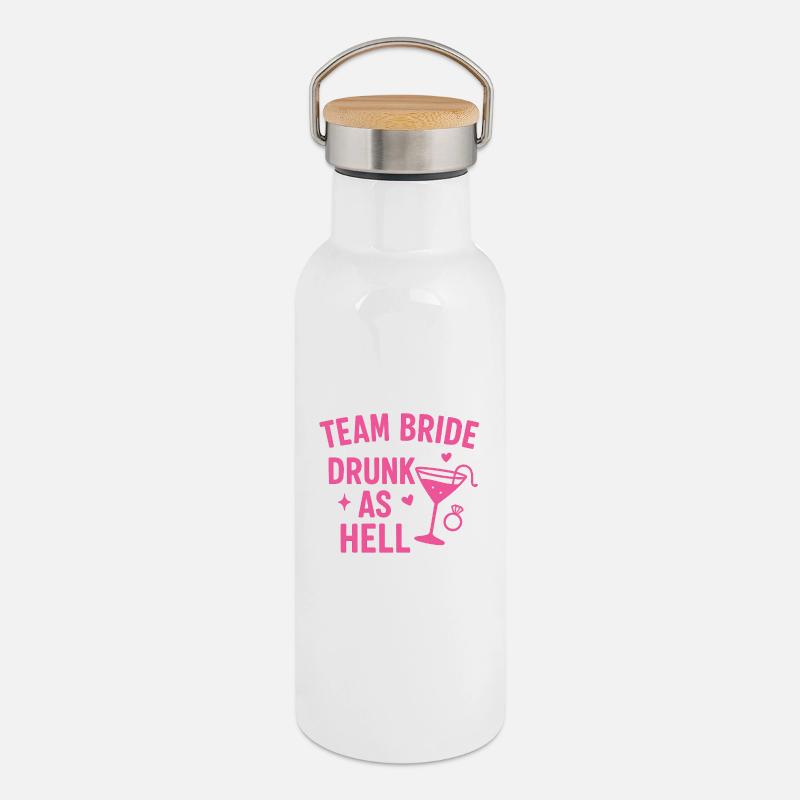 Team Bride – Drunk as Hell - Thermosflasche mit Bambusdeckel - Weiß