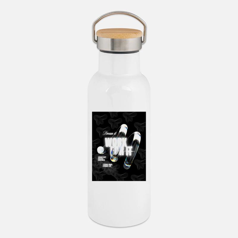 Dream It Work For It|T-Shirt MotivationGoalsSucces - Thermal Bottle with Bamboo Lid - white