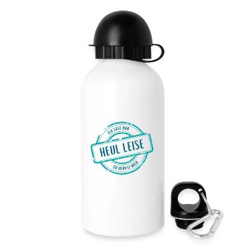 Heul Leise Zynischer Spruch - Trinkflasche mit Deckel 500 ml - Weiß - Rechts