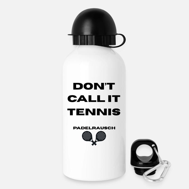Padel - Don't call it Tennis - Drinks Bottle with Lid 500 ml - white