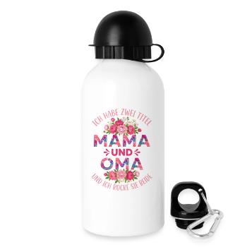 Ich Habe Zwei Titel Mama Und Oma Und Ich Rocke - Trinkflasche mit Deckel 500 ml - Weiß - Rechts
