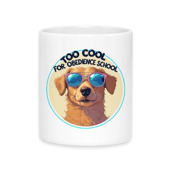 Too Cool for Obedience School - Funny Dog Design - Mug with Heart-Shaped Handle - white - Front