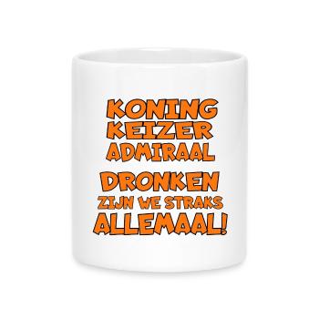 Alles betrunken am Königstag! Orangefarbenes Oberteil # - Tasse mit Herzhenkel - Weiß - Vorne