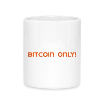 Bitcoin only!  - Tasse mit Herzhenkel - Weiß - Vorne