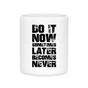 do it now sometimes later becomes never - Mug with Heart-Shaped Handle - white - Front
