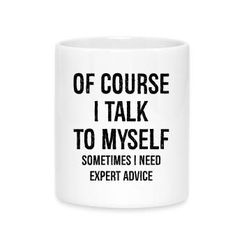 Of Course I Talk to Myself - Mug with Heart-Shaped Handle - white - Front