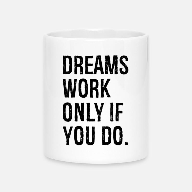 dreams work only if you do - Mug with Heart-Shaped Handle - white