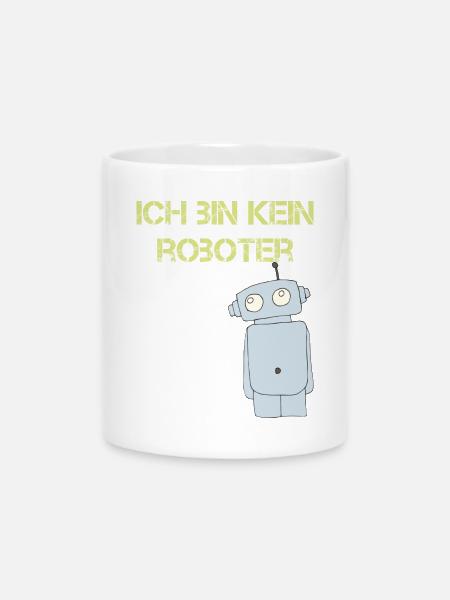 ich bin kein roboter - Tasse mit Herzhenkel - Weiß