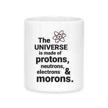 The Universe is made of protons, neutrorns, electr - Mug with Heart-Shaped Handle - white - Front