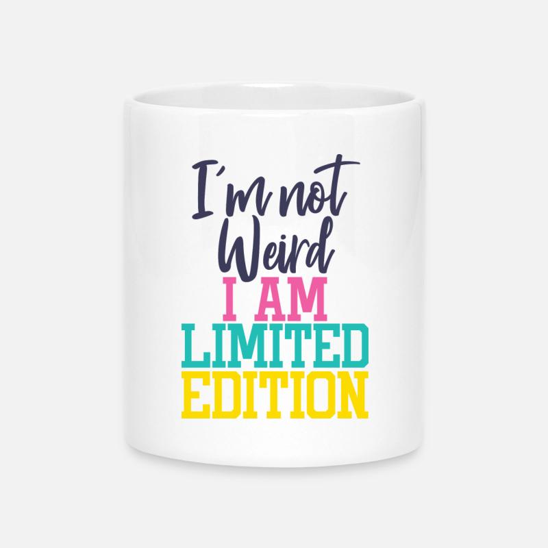 Je ne suis pas bizarre, je suis en édition limitée - Mug avec anse en forme de cœur - blanc