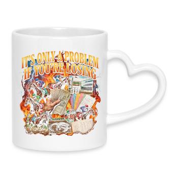 Ce n’est un problème que si vous êtes dans les courses hippiques - Mug avec anse en forme de cœur - blanc - Droite