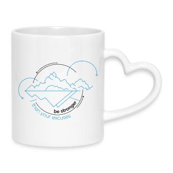 Be stronger than your excuses - Tasse mit Herzhenkel - Weiß - Rechts