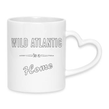 Wild Atlantic ist wie ein Zuhause Spruch - Tasse mit Herzhenkel - Weiß - Rechts