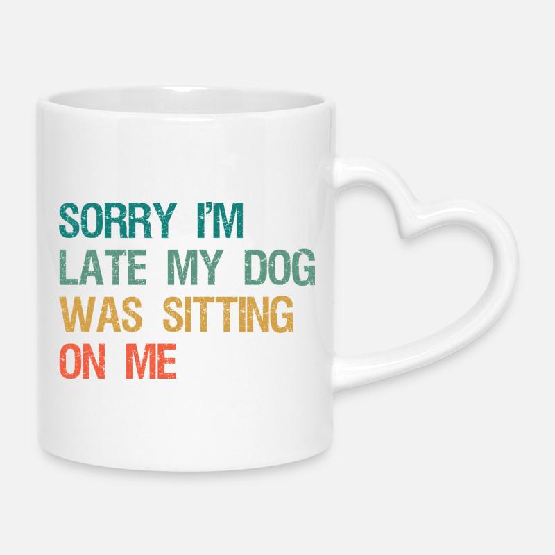 Désolé, je suis en retard, mon chien était assis sur moi rétro - Mug avec anse en forme de cœur - blanc