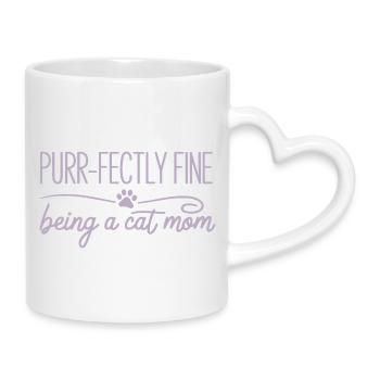 Purr Fectly Fine Being A Cat Mom Katzenmama - Mug with Heart-Shaped Handle - white - Right