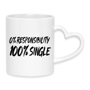 0% responsibility, 100% single - Mug with Heart-Shaped Handle - white - Right
