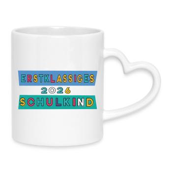 Erstklassiges Schulkind 2026 - Tasse mit Herzhenkel - Weiß - Rechts