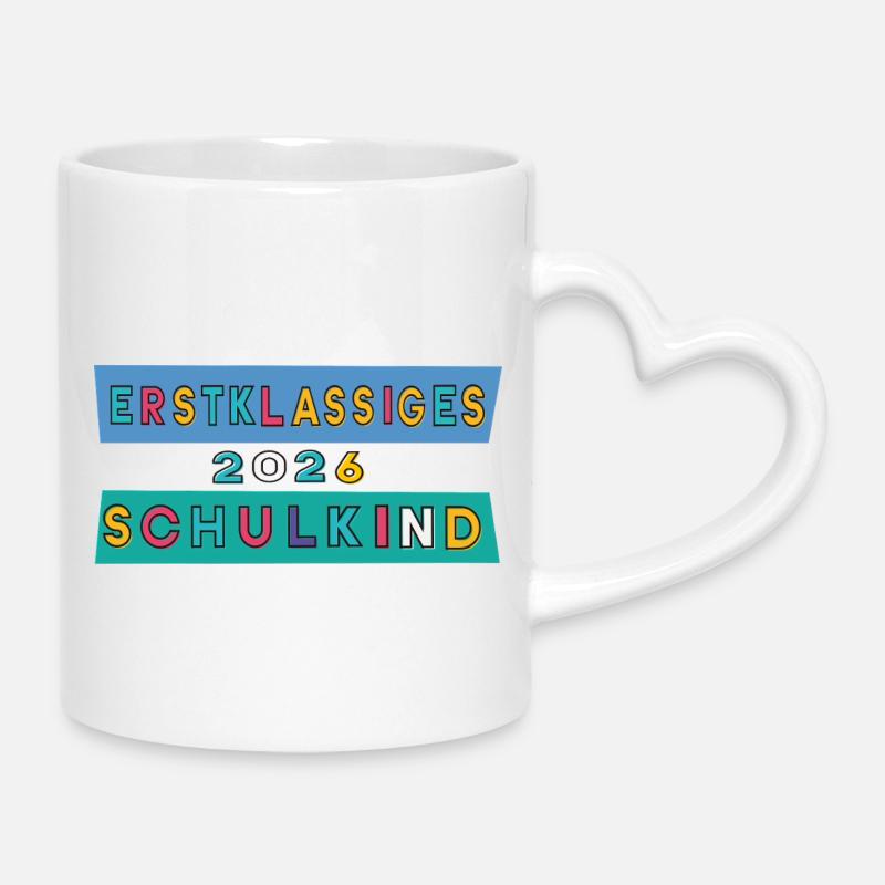 First-class schoolchild 2026 - Mug with Heart-Shaped Handle - white