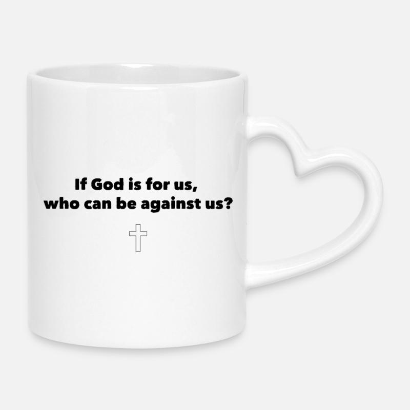 Si Dieu est avec nous - Mug avec anse en forme de cœur - blanc