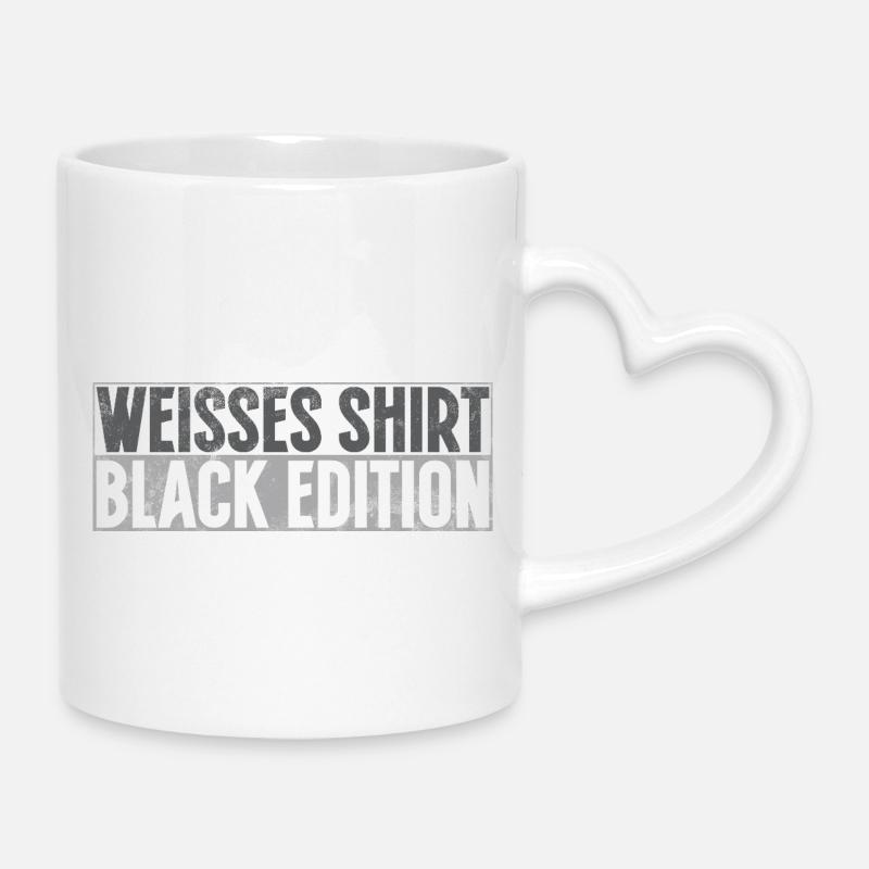 Chemise Blanche Édition Noire Drôle de Dicton - Mug avec anse en forme de cœur - blanc