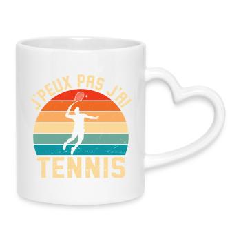 J'Peux pas j'ai Tennis Idée Joueur tennis  - Mug avec anse en forme de cœur - blanc - Droite