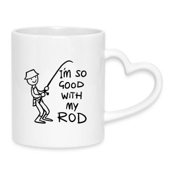 Fishing Angler Gifts. I'm good with my rod - funny - Mug with Heart-Shaped Handle - white - Right