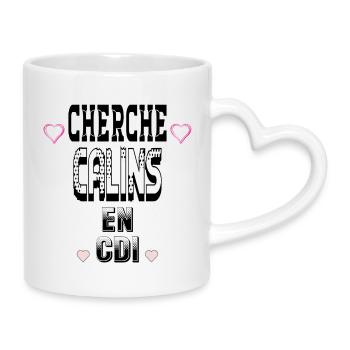 Cherche Câlins en CDI - Mug avec anse en forme de cœur - blanc - Droite