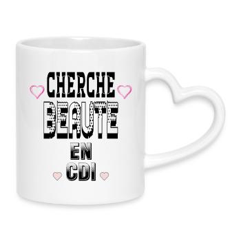 Cherche Beauté en CDI - Mug avec anse en forme de cœur - blanc - Droite