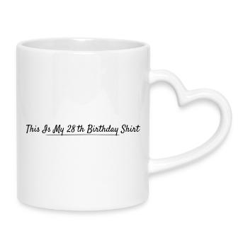 28. Geburtstag 28 Jahre Jubiläum - Tasse mit Herzhenkel - Weiß - Rechts
