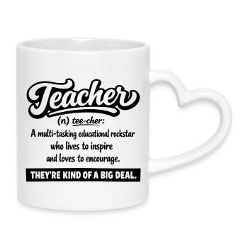 Lehrer: Inspirieren und Ermutigen - Tasse mit Herzhenkel - Weiß - Rechts