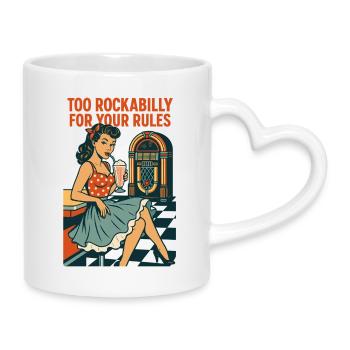 Pin-Up Girl im 50s Diner: Too Rockabilly for Rules - Tasse mit Herzhenkel - Weiß - Rechts