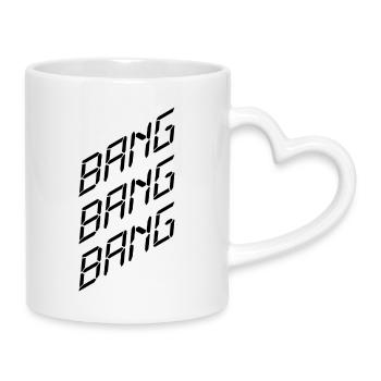 Bang Bang Bang – Party, Musik & Club Vibes - Tasse mit Herzhenkel - Weiß - Rechts